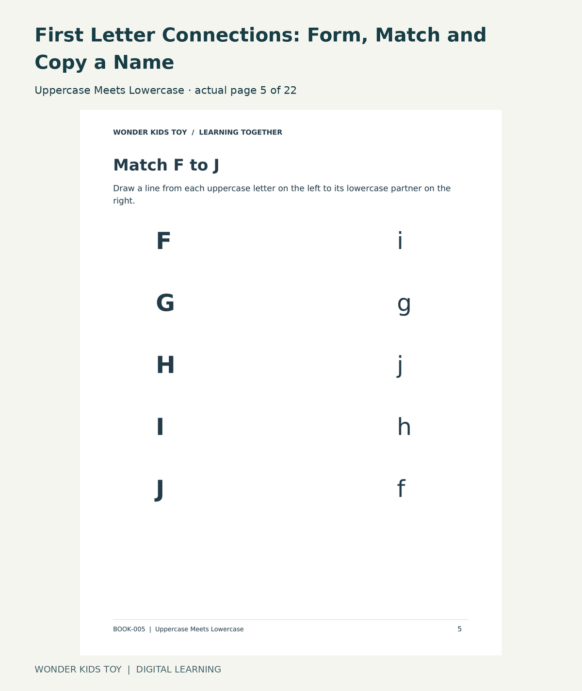 First Letter Connections: Form, Match and Copy a Name: Uppercase Meets Lowercase actual included page 5
