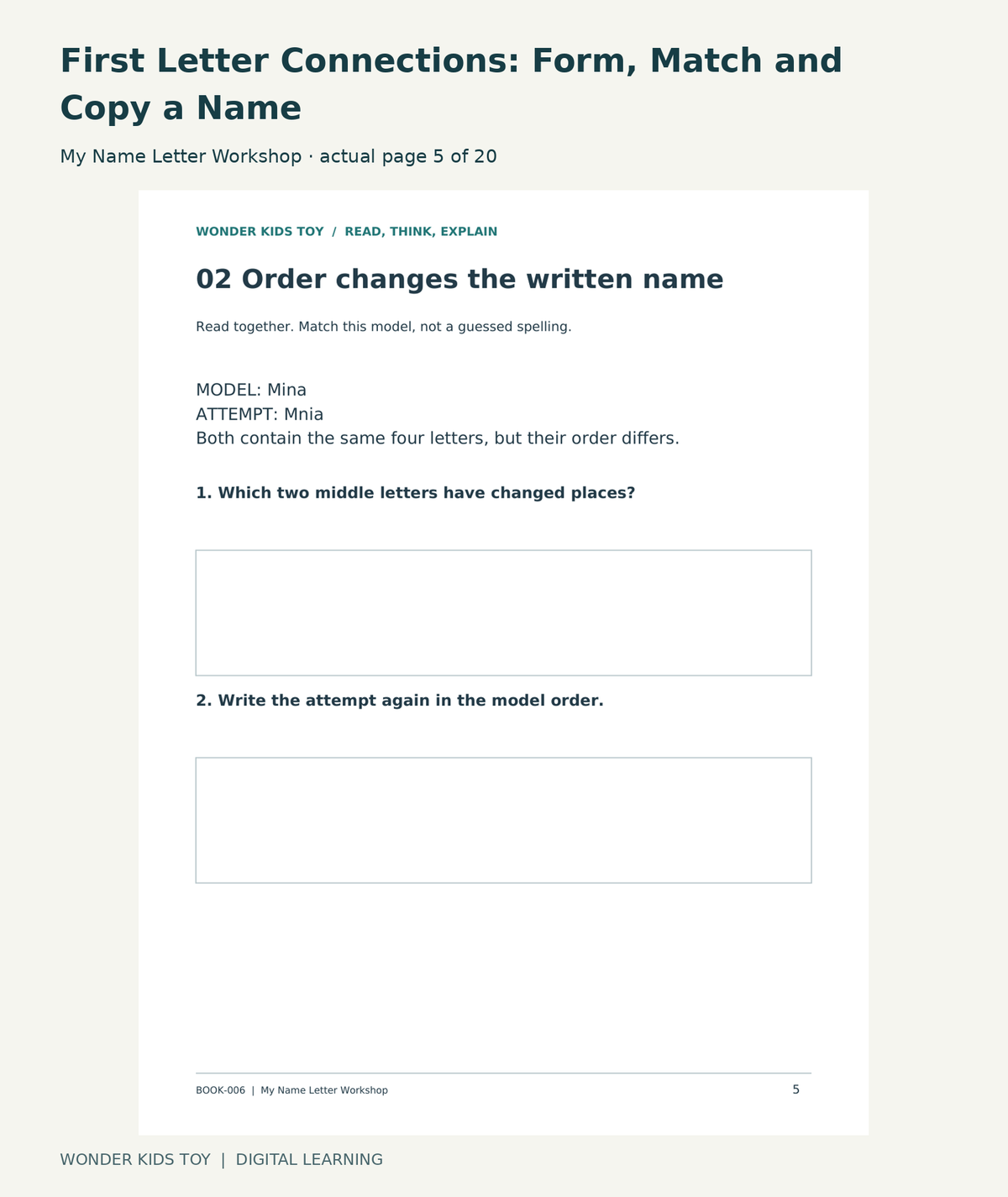 First Letter Connections: Form, Match and Copy a Name: My Name Letter Workshop actual included page 5