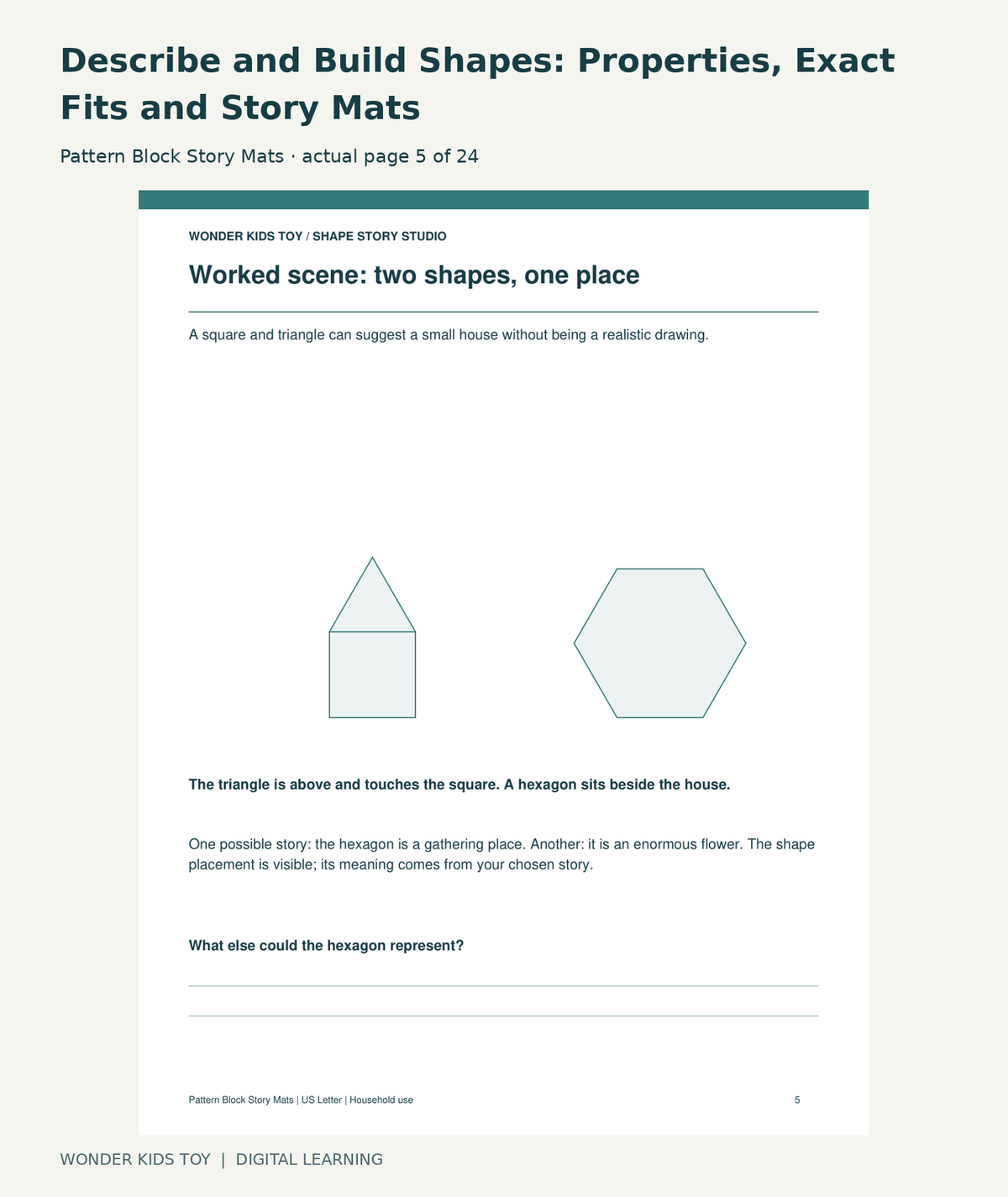 Describe and Build Shapes: Properties, Exact Fits and Story Mats: Pattern Block Story Mats actual included page 5