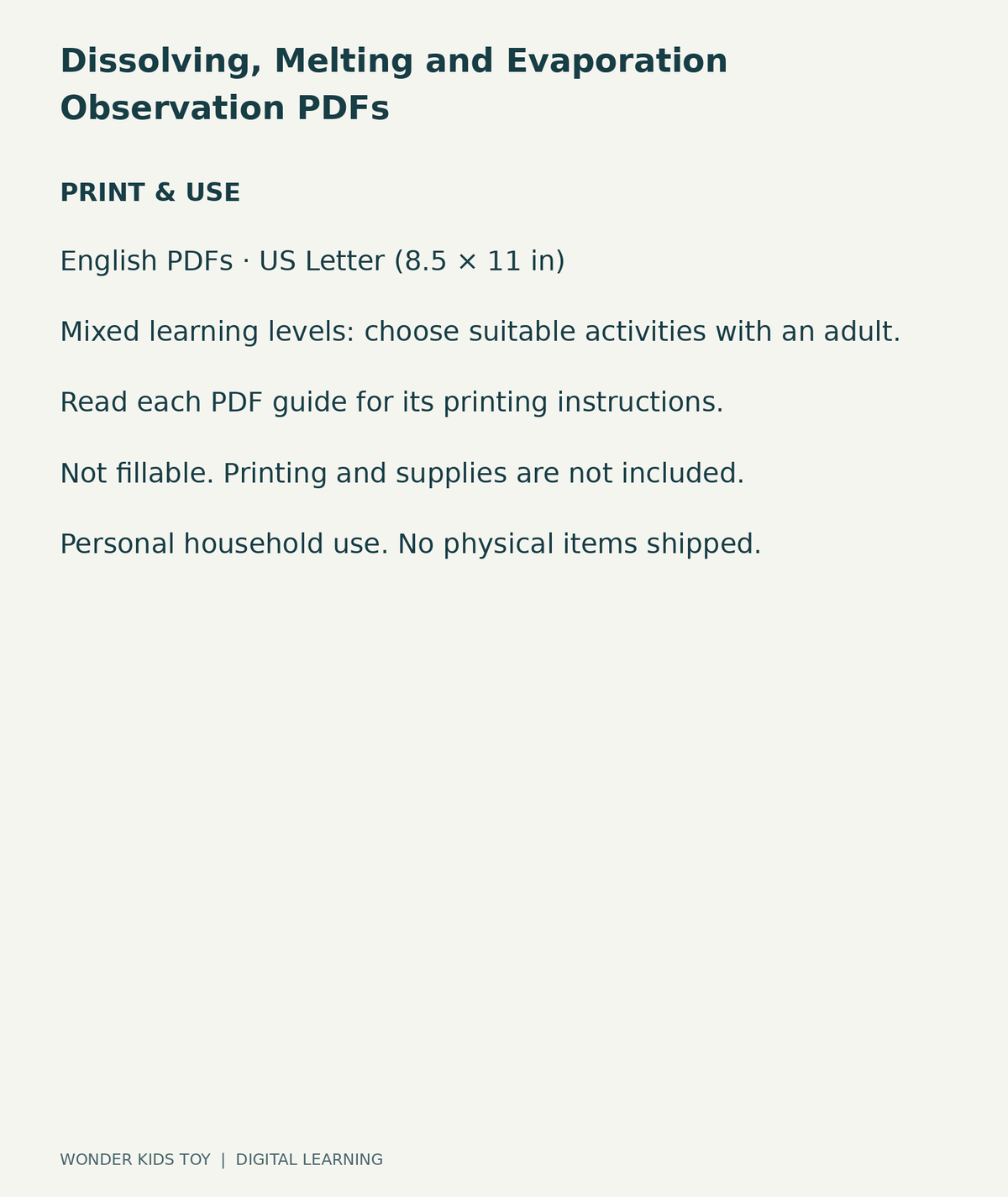 Dissolving, Melting and Evaporation Observation PDFs: US Letter digital PDF print and household-use information