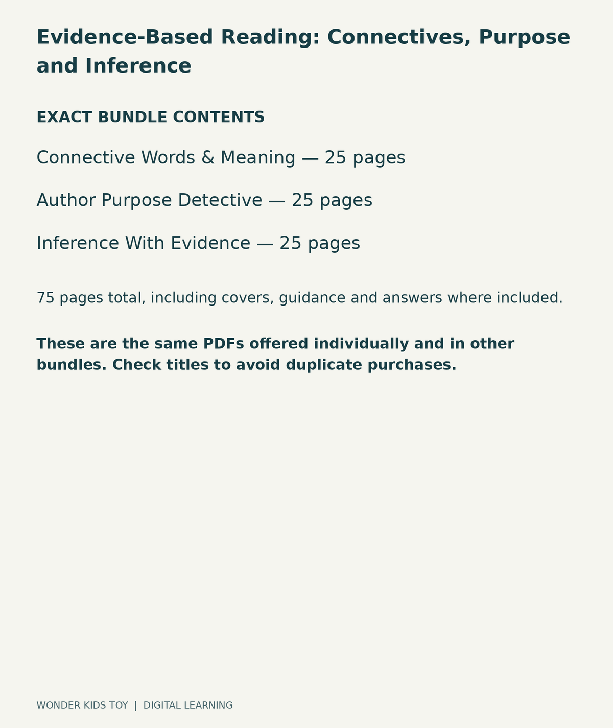 Evidence-Based Reading: Connectives, Purpose and Inference: exact contents, 3 PDFs and 75 total pages