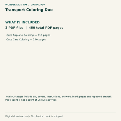 Transport Coloring Duo: Contents: 2 PDF files, 450 total PDF pages. Digital only; no physical book.