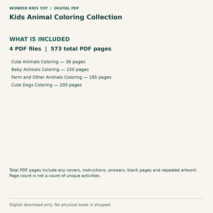 Kids Animal Coloring Collection: Contents: 4 PDF files, 573 total PDF pages. Digital only; no physical book.