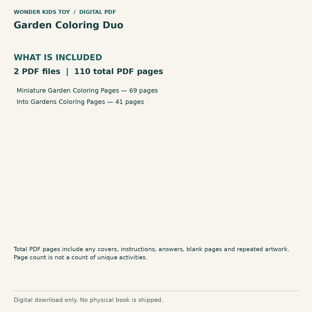 Garden Coloring Duo: Contents: 2 PDF files, 110 total PDF pages. Digital only; no physical book.