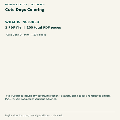 Cute Dogs Coloring: Contents: 1 PDF files, 200 total PDF pages. Digital only; no physical book.