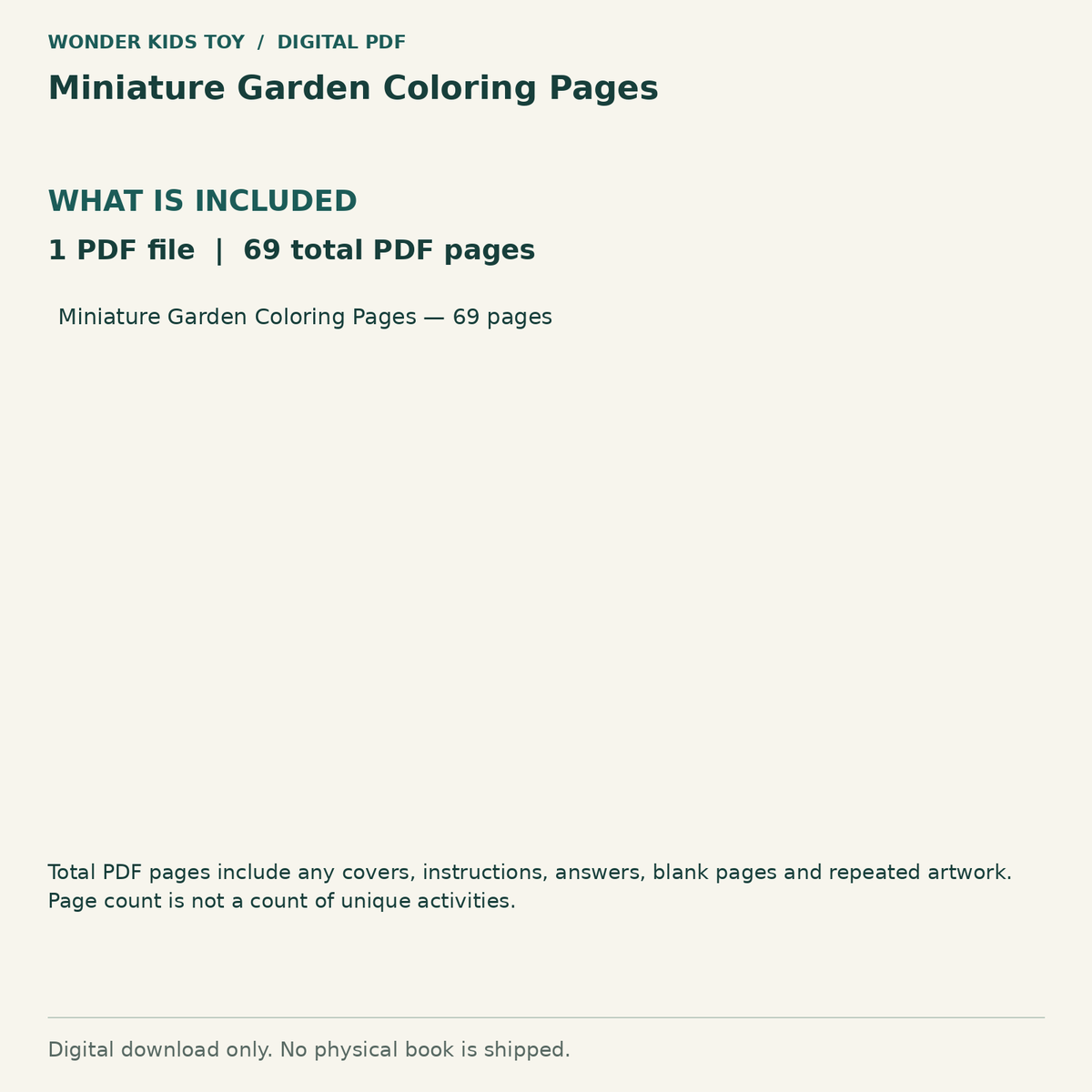 Miniature Garden Coloring Pages: Contents: 1 PDF files, 69 total PDF pages. Digital only; no physical book.