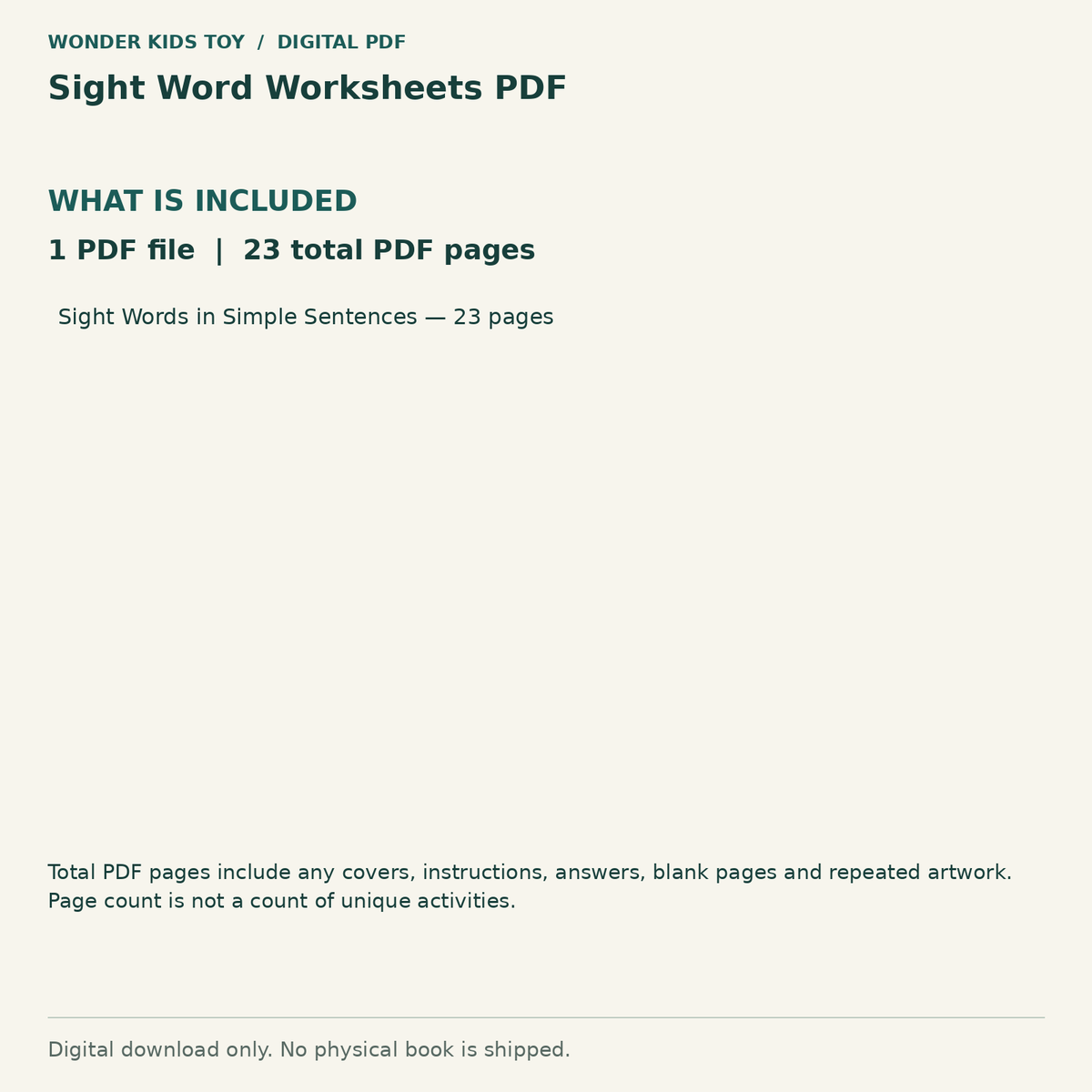 Sight Word Worksheets PDF: Contents: 1 PDF files, 23 total PDF pages. Digital only; no physical book.