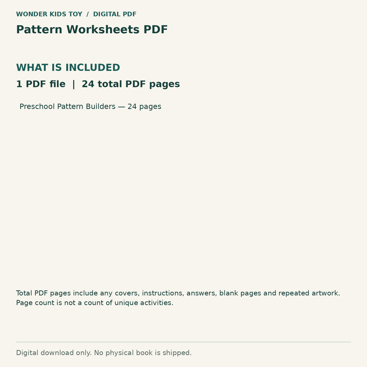 Pattern Worksheets PDF: Contents: 1 PDF files, 24 total PDF pages. Digital only; no physical book.