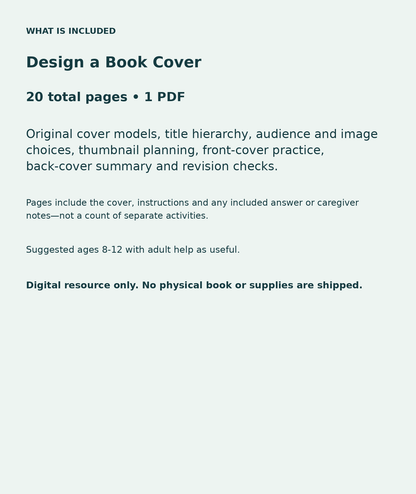 Design a Book Cover: contents overview, 20 total pages in one PDF; Original cover models, title hierarchy, audience and image choices, thumbnail planning, front-cover practice, back-cover summary and revision checks.