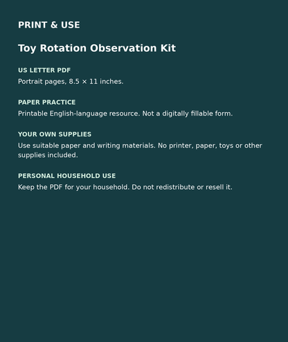 Toy Rotation Observation Kit: US Letter English printable PDF, not fillable; own supplies required; personal household use