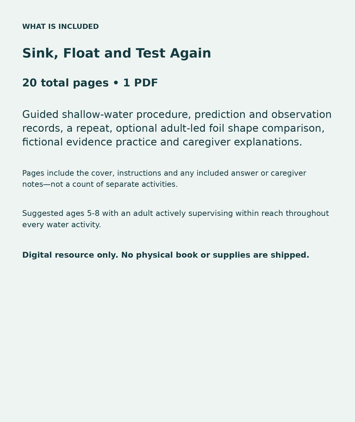 Sink, Float and Test Again: contents overview, 20 total pages in one PDF; Guided shallow-water procedure, prediction and observation records, a repeat, optional adult-led foil shape comparison, fictional evidence practice and caregiver explanations.