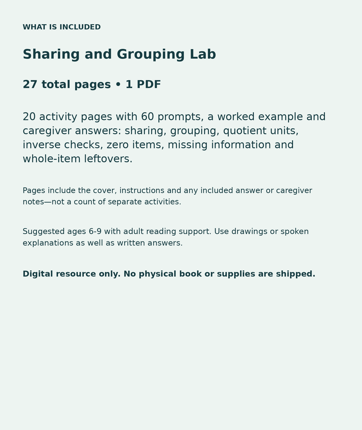 Sharing and Grouping Lab: contents overview, 27 total pages in one PDF; 20 activity pages with 60 prompts, a worked example and caregiver answers: sharing, grouping, quotient units, inverse checks, zero items, missing information and whole-item leftovers.
