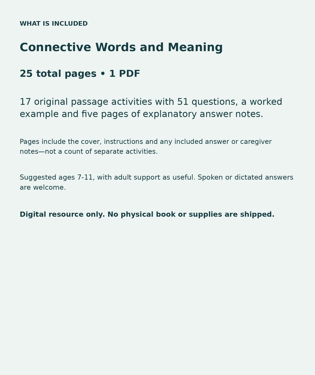 Connective Words and Meaning: contents overview, 25 total pages in one PDF; 17 original passage activities with 51 questions, a worked example and five pages of explanatory answer notes.