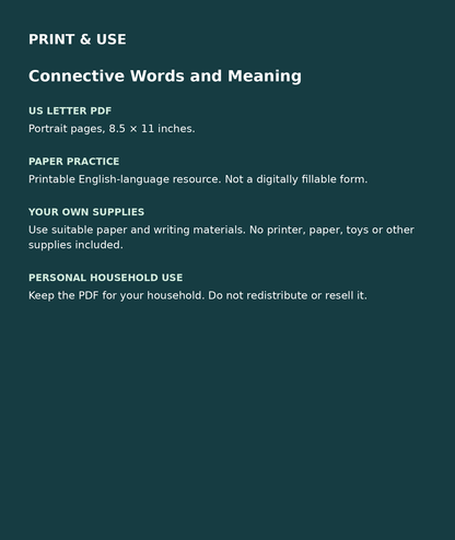 Connective Words and Meaning: US Letter English printable PDF, not fillable; own supplies required; personal household use