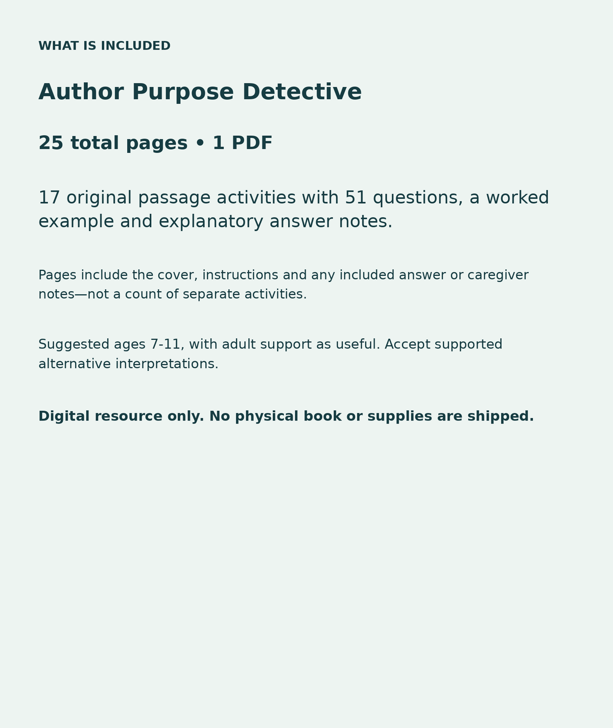 Author Purpose Detective: contents overview, 25 total pages in one PDF; 17 original passage activities with 51 questions, a worked example and explanatory answer notes.