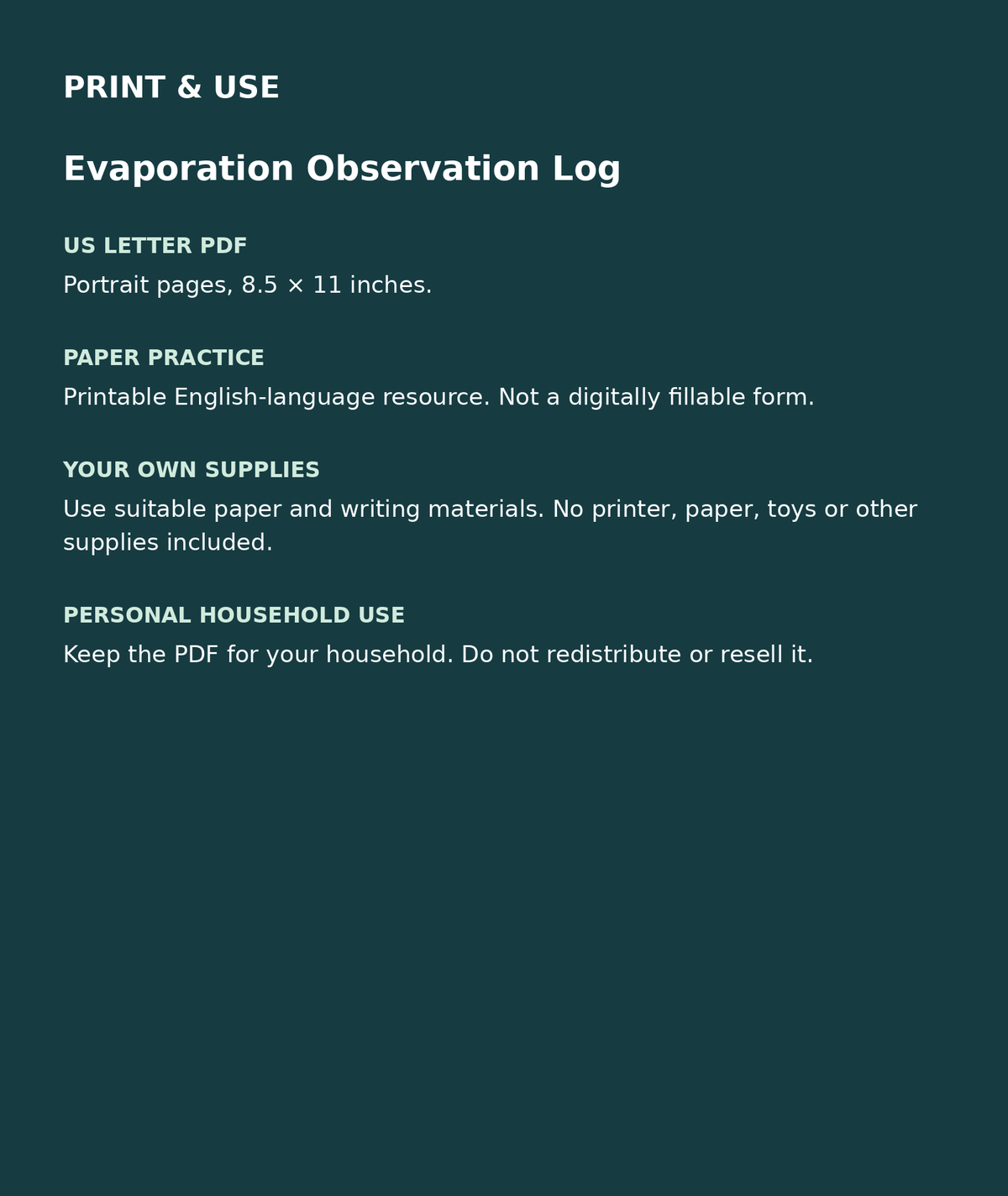 Evaporation Observation Log: US Letter English printable PDF, not fillable; own supplies required; personal household use
