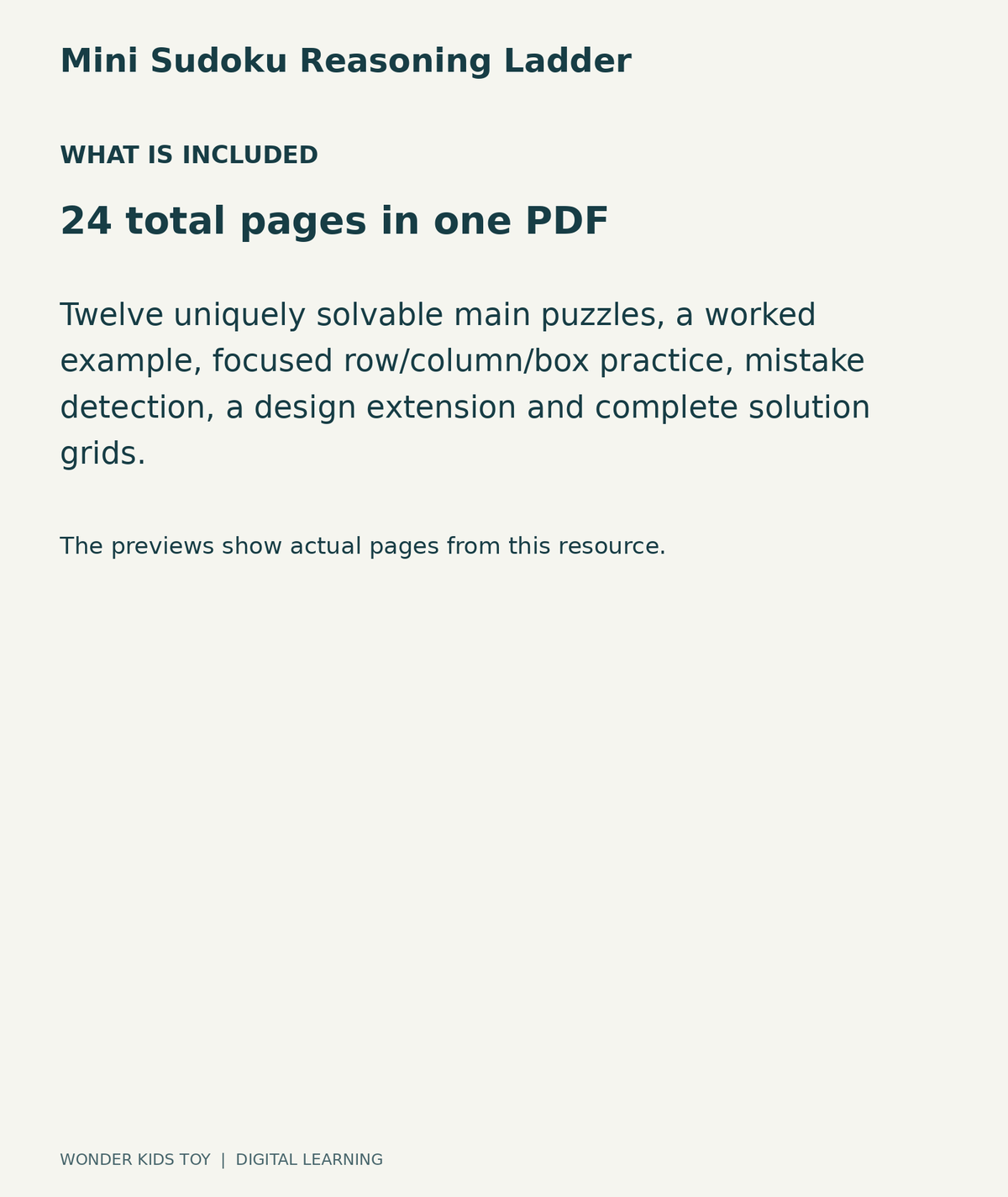 Mini Sudoku Reasoning Ladder: contents overview, 24 total pages in one PDF; Twelve uniquely solvable main puzzles, a worked example, focused row/column/box practice, mistake detection, a design extension and complete solution grids.