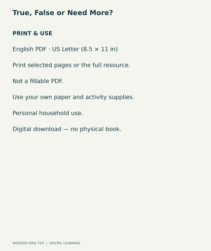 True, False or Need More?: US Letter English printable PDF, not fillable; own supplies required; personal household use